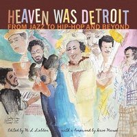 bokomslag Heaven Was Detroit