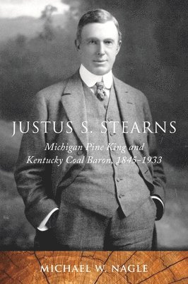Michael W. Nagle - Justus S. Stearns, Inbunden