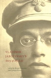 bokomslag Vladimir Jabotinsky's Story of My Life