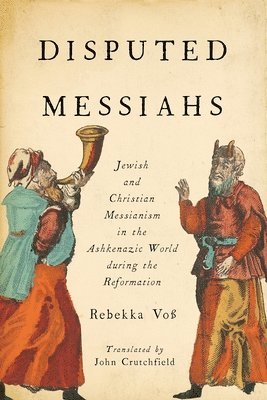 Rebekka Voß, Rebekka, Voß - Disputed Messiahs, Inbunden