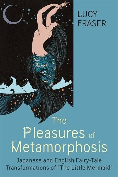 Lucy Fraser - Pleasures of Metamorphosis, Häftad