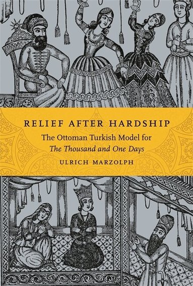 Ulrich Marzolph - Relief After Hardship, Inbunden