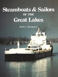 bokomslag Steamboats and Sailors of the Great Lakes