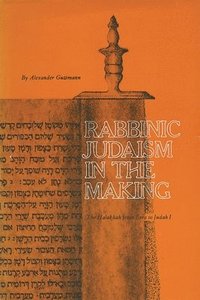 bokomslag Rabbinic Judaism in the Making