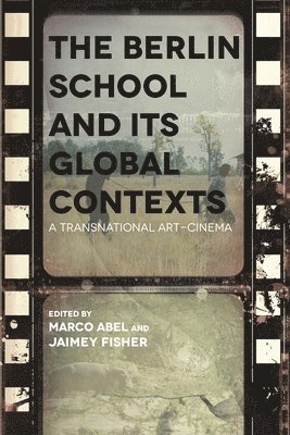 The Berlin School and its Global Contexts 1