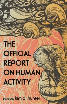 bokomslag The Official Report on Human Activity