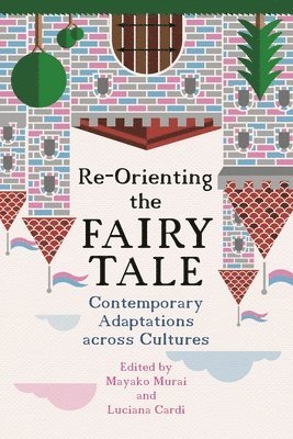 Re-Orienting the Fairy Tale 1