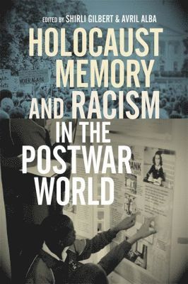 bokomslag Holocaust Memory and Racism in the Postwar World