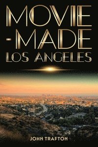 bokomslag Movie-Made Los Angeles