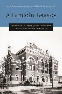 bokomslag A Lincoln Legacy