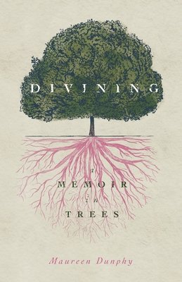 bokomslag Divining, a Memoir in Trees