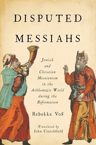Rebekka Voß - Disputed Messiahs, Häftad