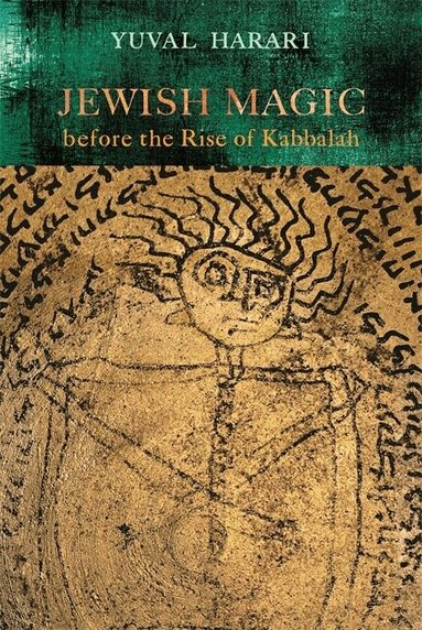 Yuval Harari - Jewish Magic Before the Rise of Kabbalah, Häftad