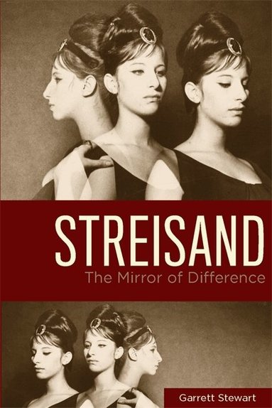 Garrett Stewart - Streisand, Inbunden
