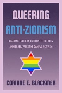 bokomslag Queering Anti-Zionism