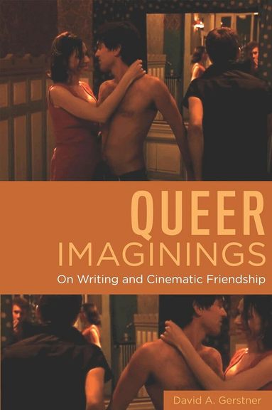 David A. Gerstner - Queer Imaginings, Häftad