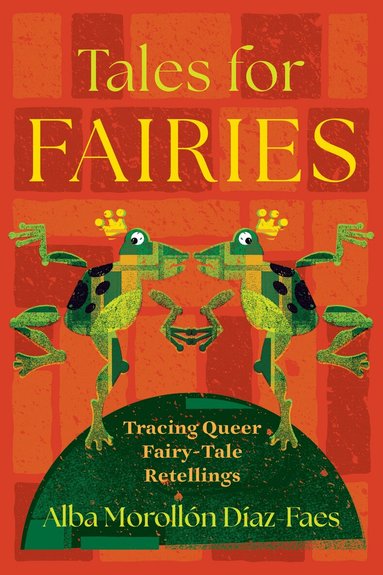 Alba Morollón Díaz-Faes, Anne E. Duggan - Tales for Fairies, Inbunden
