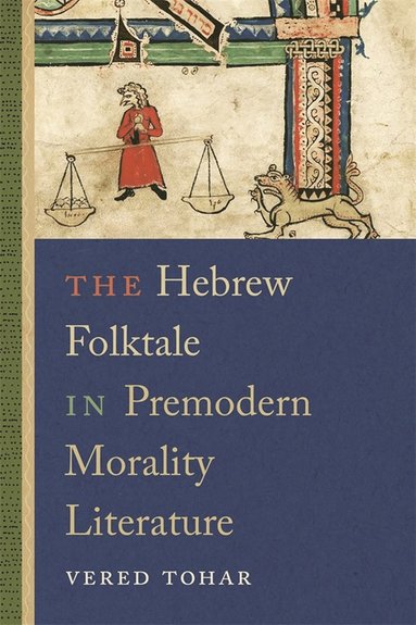 bokomslag Hebrew Folktale in Premodern Morality Literature