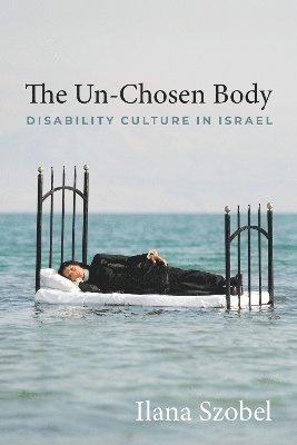 bokomslag Un-Chosen Body