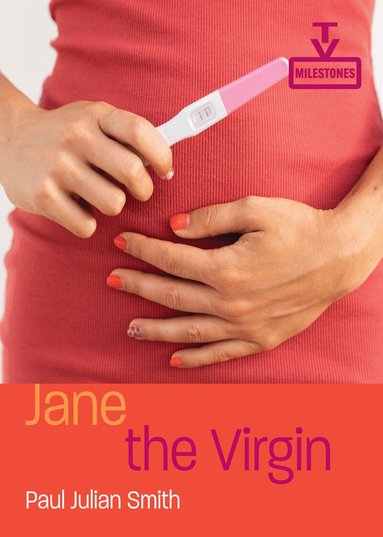 Paul Julian Smith, Barry Keith Grant - Jane the Virgin, Häftad