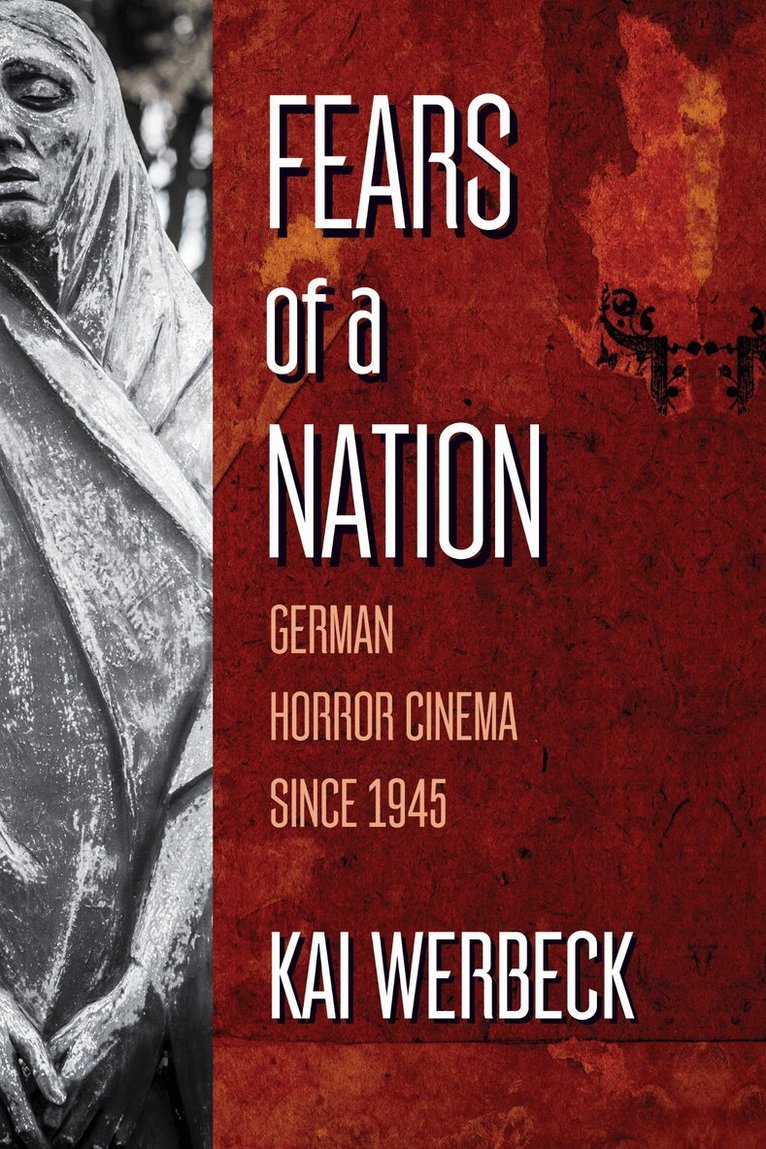 Kai-Uwe Werbeck - Fears of a Nation, Häftad. Tillgänglighet: Kommande