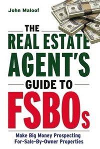 bokomslag The Real Estate Agent's Guide to FSBOs