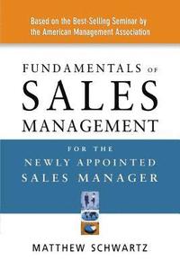 bokomslag Fundamentals of Sales Management for the Newly Appointed Sales Manager