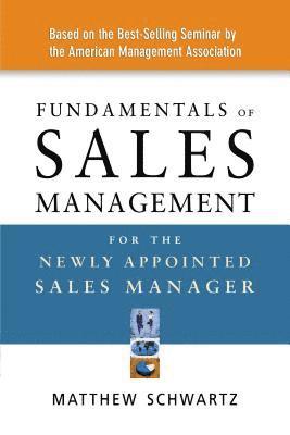 bokomslag Fundamentals of Sales Management for the Newly Appointed Sales Manager