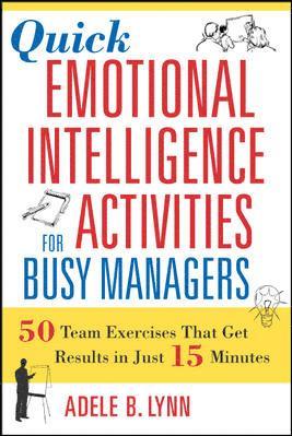 bokomslag Quick Emotional Intelligence Activities for Busy Managers