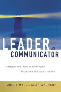 bokomslag The Leader as Communicator