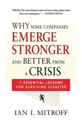 bokomslag Why Some Companies Emerge Stronger and Better from a Crisis