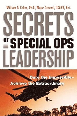 Secrets of Special Ops Leadership 1