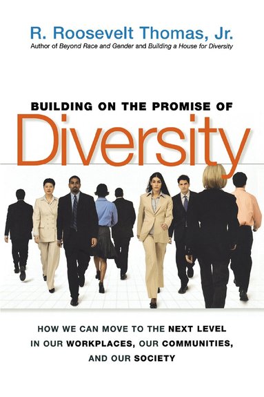 R. Thomas - Building on the Promise of Diversity, Häftad