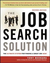 bokomslag The Job Search Solution: The Ultimate System for Finding a Great Job Now!