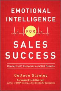 bokomslag Emotional Intelligence for Sales Success: Connect with Customers and Get Results