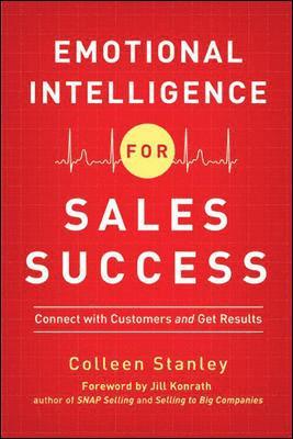 bokomslag Emotional Intelligence for Sales Success: Connect with Customers and Get Results