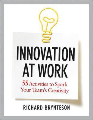 bokomslag Innovation at Work: 55 Activities to Spark Your Team's Creativity