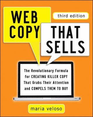 bokomslag Web Copy That Sells: The Revolutionary Formula for Creating Killer Copy That Grabs Their Attention and Compels Them to Buy