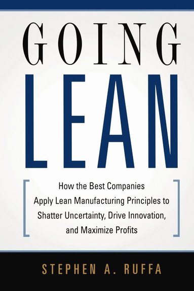 Stephen A. RUFFA - Going Lean, Häftad