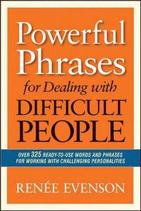 bokomslag Powerful Phrases for Dealing with Difficult People