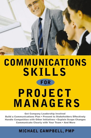 G. Campbell - Communications Skills for Project Managers, Häftad