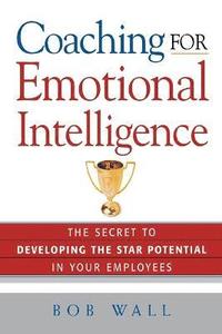 bokomslag Coaching for Emotional Intelligence