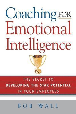 Coaching for Emotional Intelligence 1