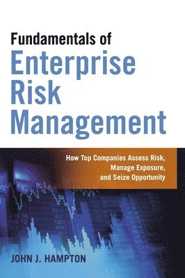 Fundamentals of Enterprise Risk Management 1