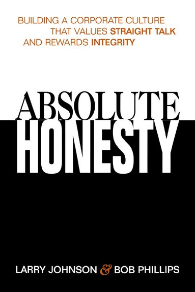 Larry Johnson, Bob Phillips - Absolute Honesty, Häftad
