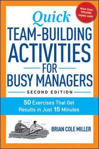 bokomslag Quick Team-Building Activities for Busy Managers: 50 Exercises That Get Results in Just 15 Minutes
