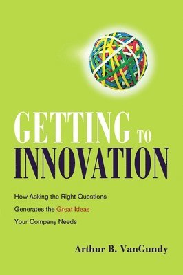 Getting to Innovation 1