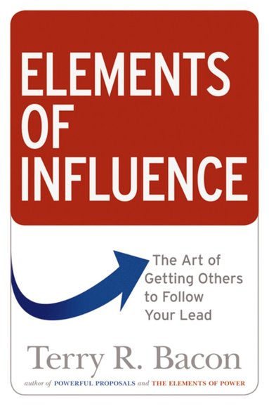 Terry Bacon - Elements of Influence, Häftad