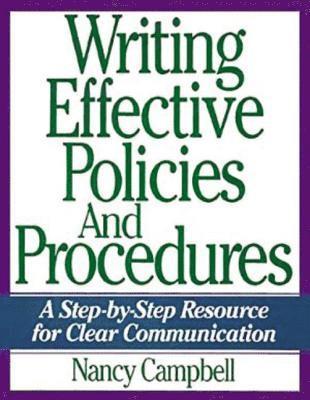 Writing Effective Policies and Procedures 1