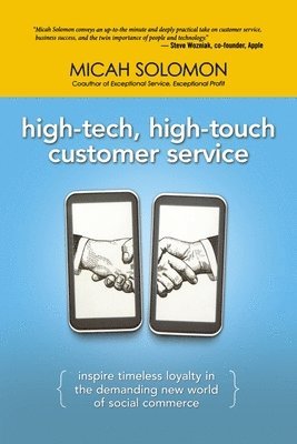 High-Tech, High-Touch Customer Service 1